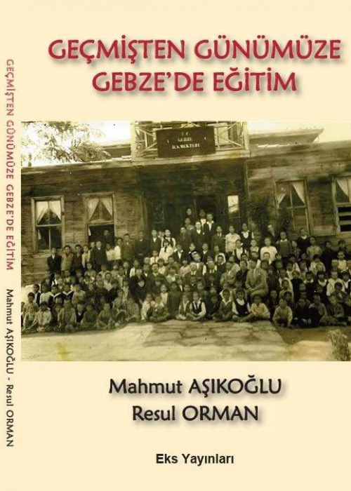 Geçmişten Günümüze Gebze'de Eğitim